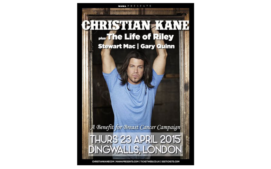 Christian Kane & The Life of Riley return Live at Dingwall’s, London (Camden)